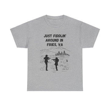 Just Fiddlin' Around in Fries, VA Unisex Heavy Cotton Tee