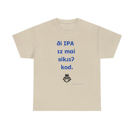 The IPA Is My Secret Code International Phonetic Alphabet Speech Pathologist Short Sleeve Cotton Tee Shirt