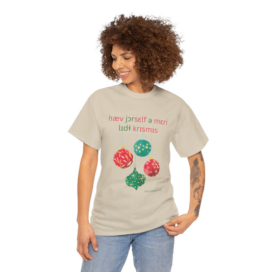 Have Youself A Merry Little Christmas Short Sleeve Cotton Tee Shirt International Phonetic Alphabet IPA Speech Pathologist