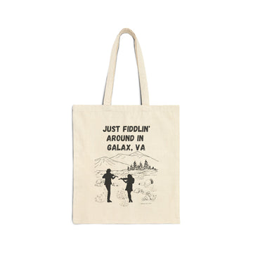 Just Fiddlin' Around in Galax, VA Cotton Canvas Tote Bag