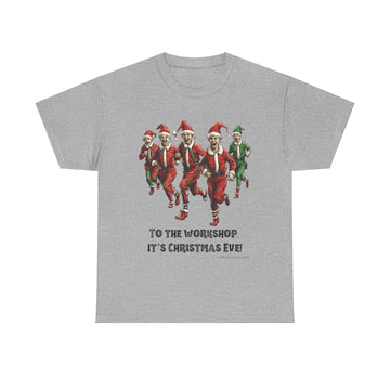 To The Workshop, It's Christmas Eve! Unisex Short Sleeve Cotton Tee Shirt With Elves Whitetop Arts