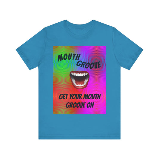 Get Your Mouth Groove On Psychedelic Design Unisex Jersey Short Sleeve Tee Whitetop Arts