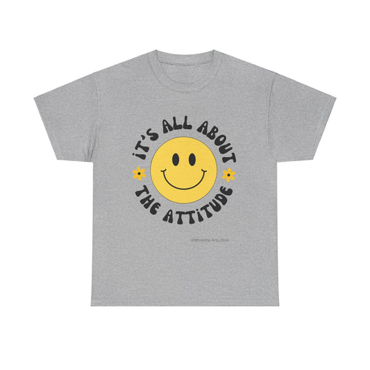 It's All About The Attitude Smiley Face Short Sleeve Cotton Tee Shirt Whitetop Arts