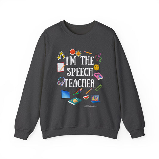 I'm The Speech Teacher Unisex Crewneck Sweatshirt Speech Therapist Speech Pathologist Matching Team Shirts Cute Comfortable