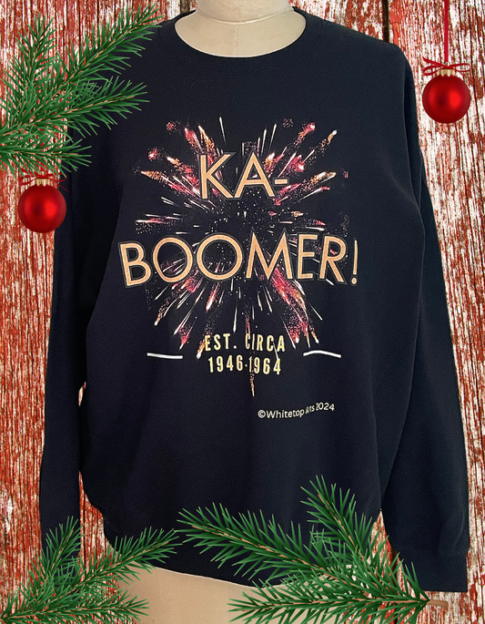 Ka-Boomer! Cozy Adult Crewneck Sweatshirt Baby Boomer Gift for Grandmother Grandfather